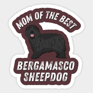 Bergamasco Sheepdog Life is better with my dogs Dogs I love all the dogs Sticker